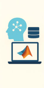 هوش مصنوعی با MATLAB: از تحلیل داده تا ساخت مدلهای پیشرفته